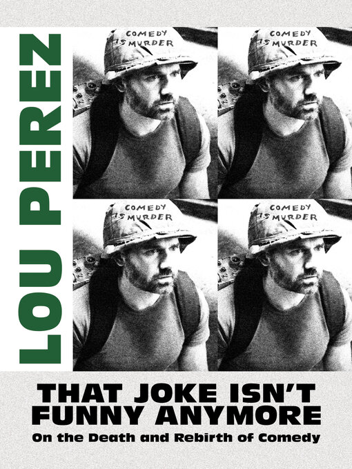 Title details for That Joke Isn't Funny Anymore by Lou Perez - Available